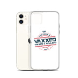 Dukes Vaxxed, Waxed and Relaxed - iPhone Case