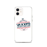 Dukes Vaxxed, Waxed and Relaxed - iPhone Case