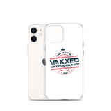 Dukes Vaxxed, Waxed and Relaxed - iPhone Case