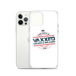 Dukes Vaxxed, Waxed and Relaxed - iPhone Case