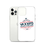 Dukes Vaxxed, Waxed and Relaxed - iPhone Case